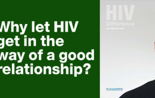 Why let HIV get in the way of a good relationship? 6