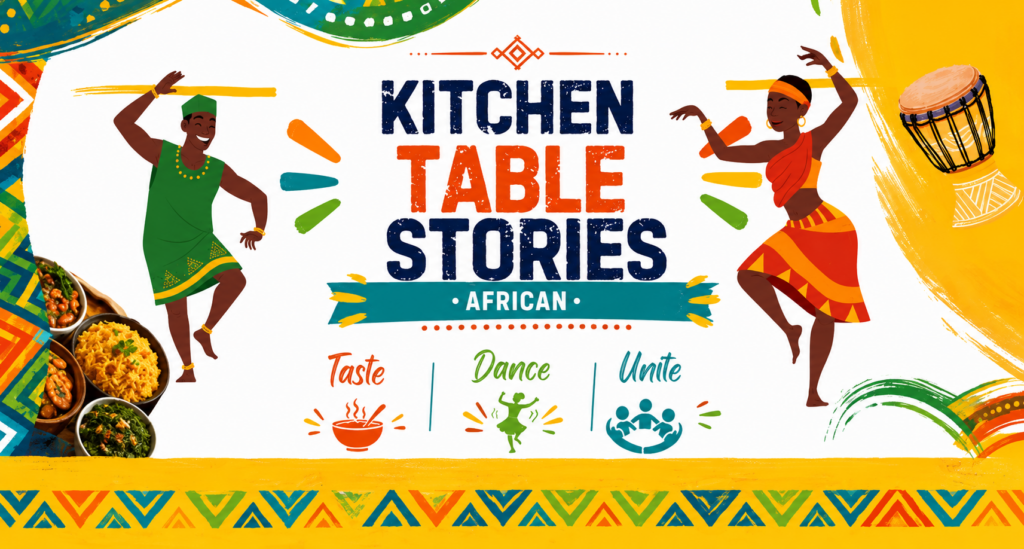 Kitchen Table Stories: African 7 ChatGPT Image Jul 10 2026 09 32 22 AM